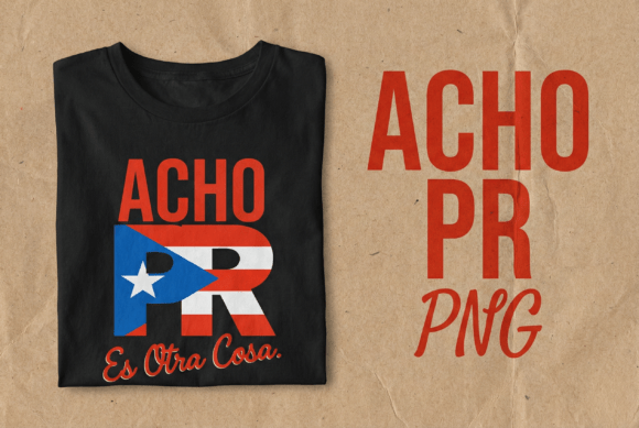 Acho PR Es Otra Cosa: Bold Puerto Rican Pride Design