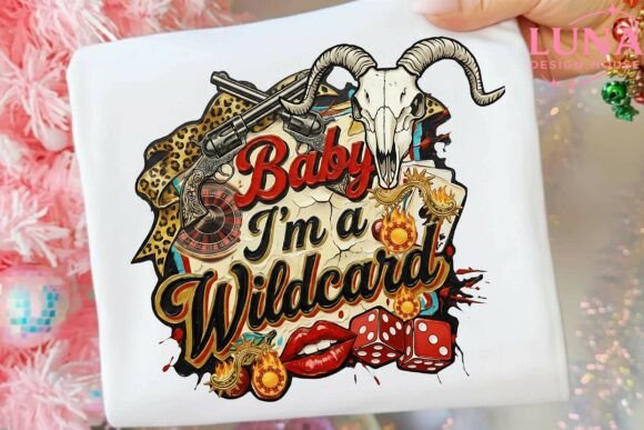 Baby I'm a Wildcard Western PNG Clipart: Elevate Your Creative Projects