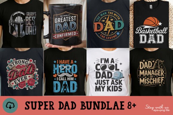 Funny Dad Bundle Sublimation, EPS/PNG: 8 Hilarious Designs