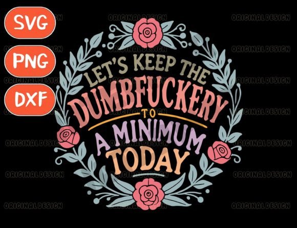 Sassy Mom SVG: Inject Humor & Personality into Your Designs